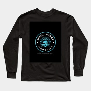 Music Maker Making Music Long Sleeve T-Shirt